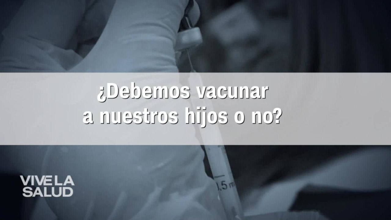 CNNE 636405 - vacunar a tu hijo puede salvarle la vida