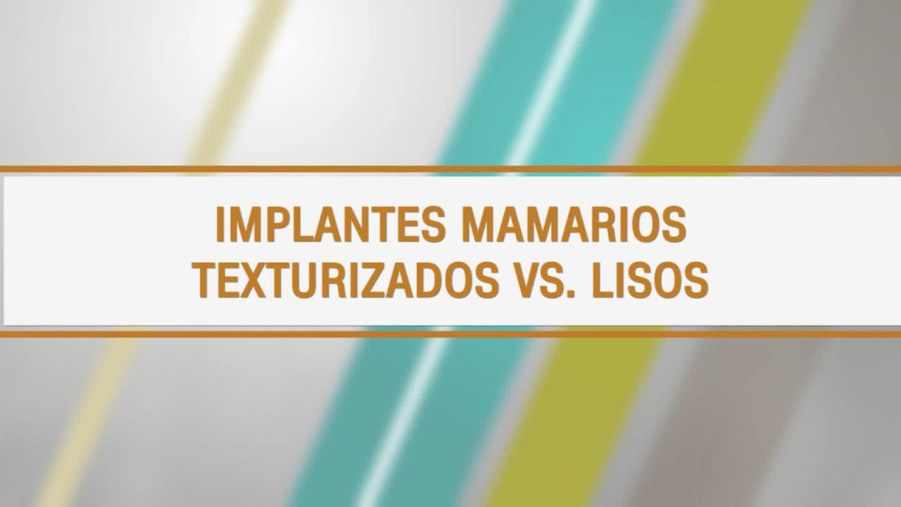 CNNE 695286 - ¿sabes por que se usan los implantes de senos texturizados?