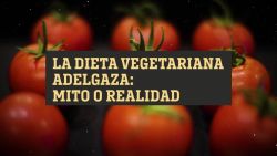 CNNE 711233 - ¿vas a perder peso si eliges seguir una dieta vegetariana?