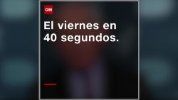 CNNE 803793 - lo mas destacado del viernes en 40 segundos