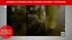 CNNE 830335 - gobierno de nicaragua niega entierros nocturnos y mas