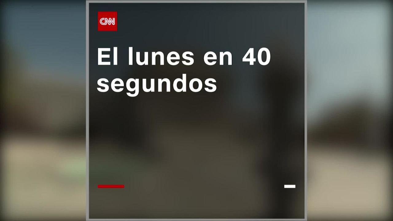 CNNE 847805 - lo mas destacado del lunes en 40 segundos