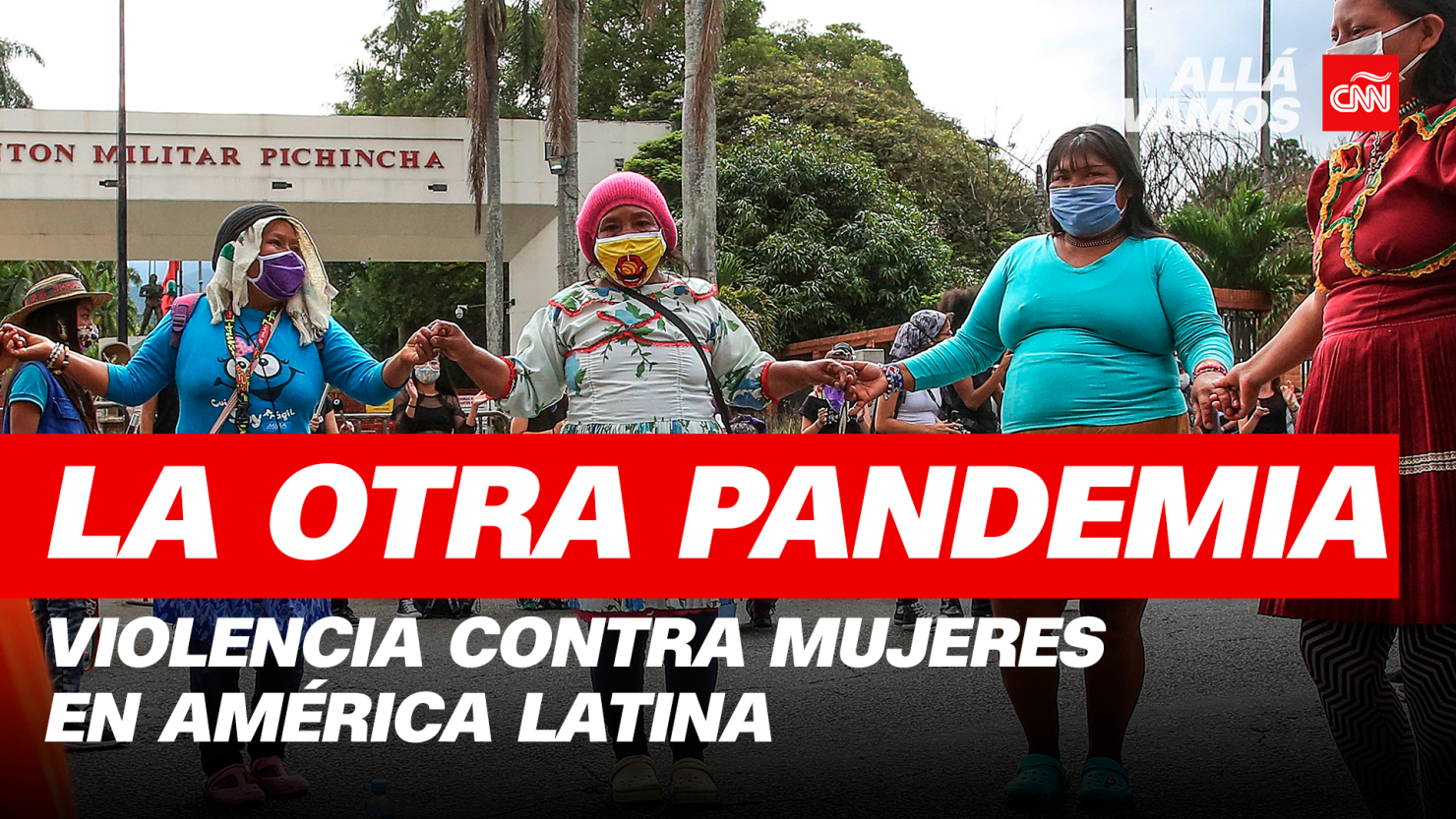 CNNE 869212 - violencia mujeres alla vamos pandemia