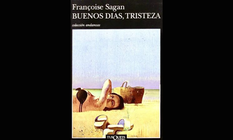 Una de mis autoras superfavoritas –la francesa Françoise Sagan– revolucionó el mundo en 1954 con su atrevida Buenos días, tristeza, seguida de la novela Una cierta sonrisa.