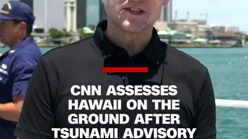 
                            CNN assesses Hawaii on the ground after tsunami advisory | CNN