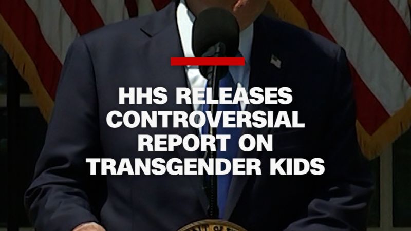 HHS Releases Controversial Report Critical of Trans Youth Treatments