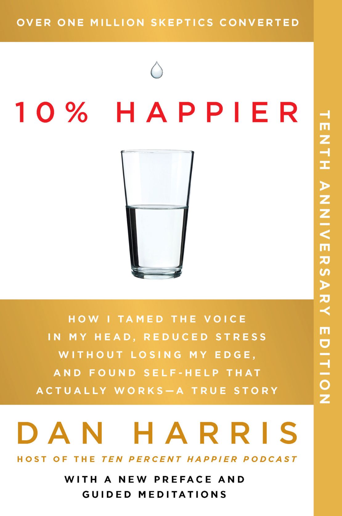 Harris recently celebrated the 10th anniversary of his book "10% Happier," a No. 1 New York Times bestseller.