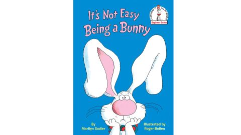 It's Not Easy Being a Bunny by Marilyn Sadler