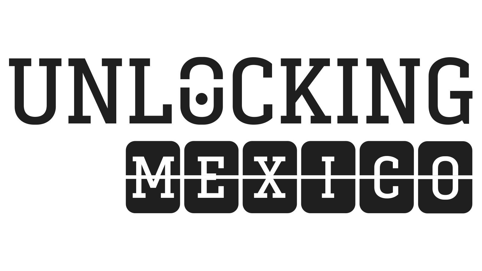 Unlocking Mexico