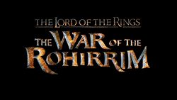 LOTR War of the Rohirrim title treatment.jpg