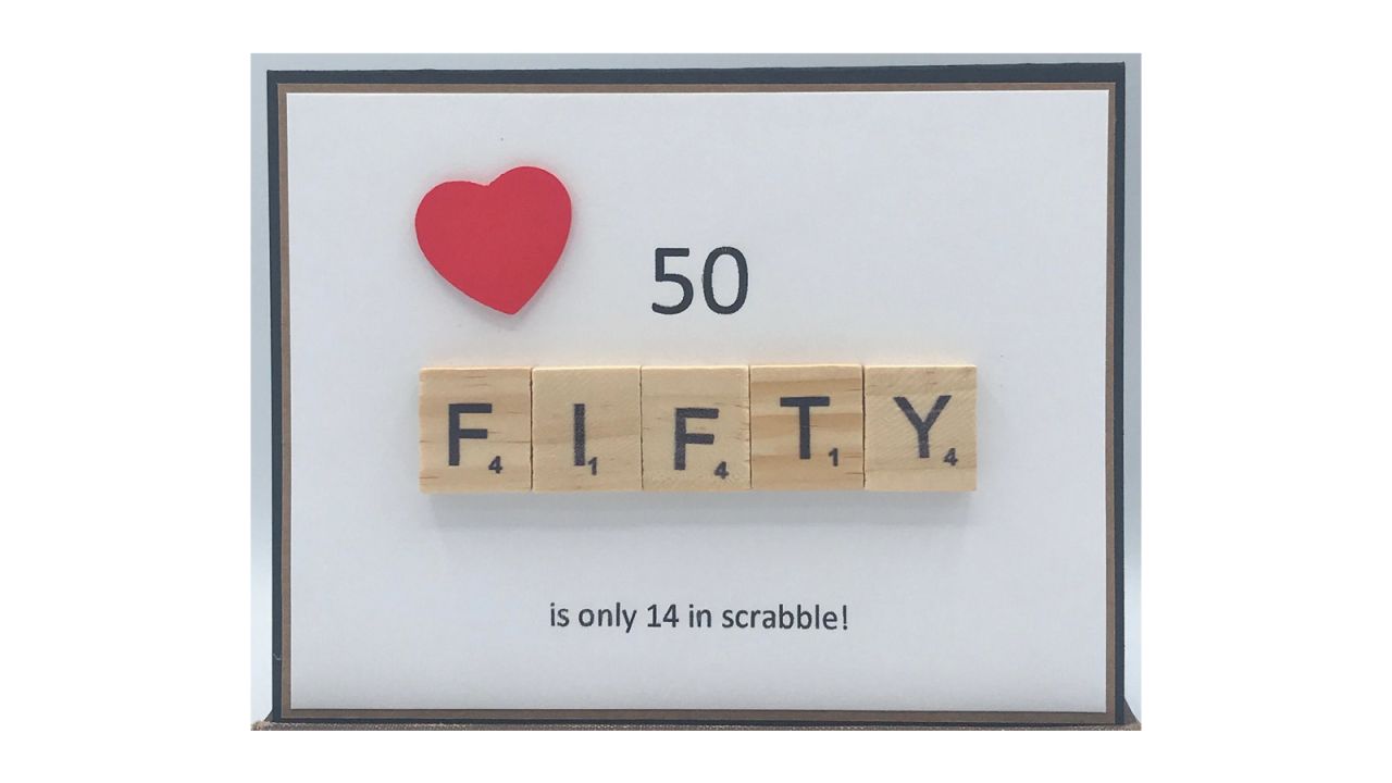 Me and My Sissy Cards ‘50 is only 14 in Scrabble!’ Card.jpg