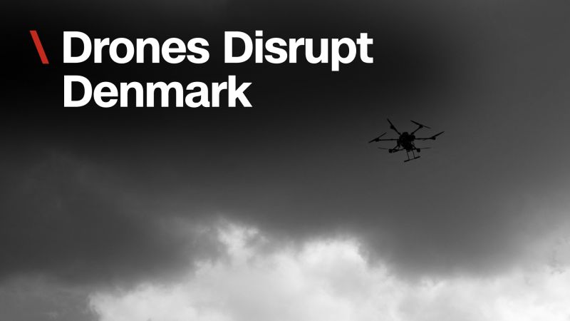DRONES DISRUPT DENMARK