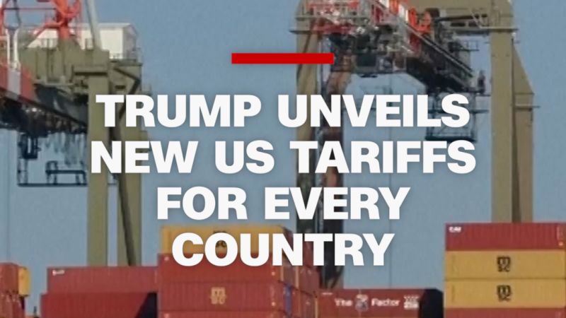 https://media.cnn.com/api/v1/images/stellar/prod/new-tariffs-vrtc.jpg?c=16x9&q=w_800,c_fill