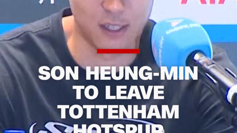 Soccer player Son Heung-min announces decision to leave Tottenham Hotspur | CNN