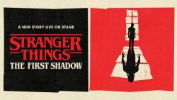 Poster for the stage show "Stranger Things: The First Shadow"