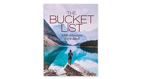 The Bucket List: 1000 Adventures Big & Small