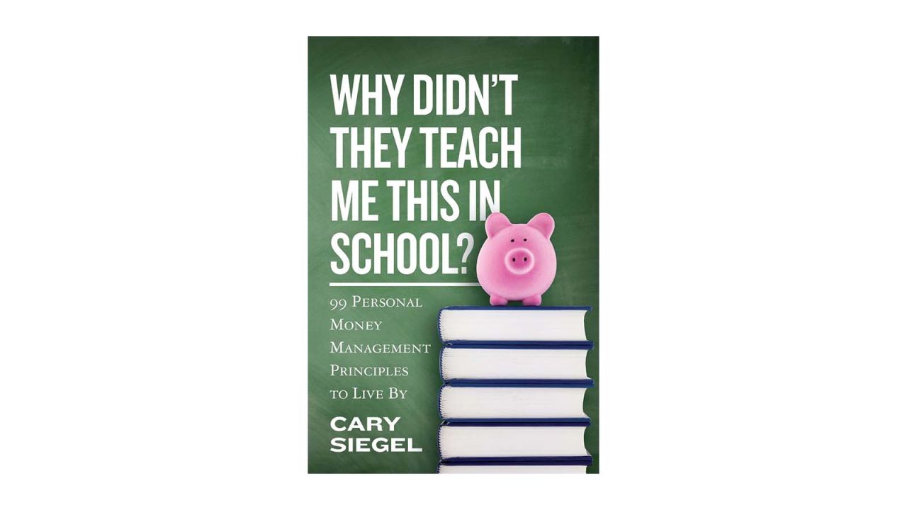 underscored personalfinancebooks Why Didn't They Teach Me This in School?: 99 Personal Money Management Principles to Live By