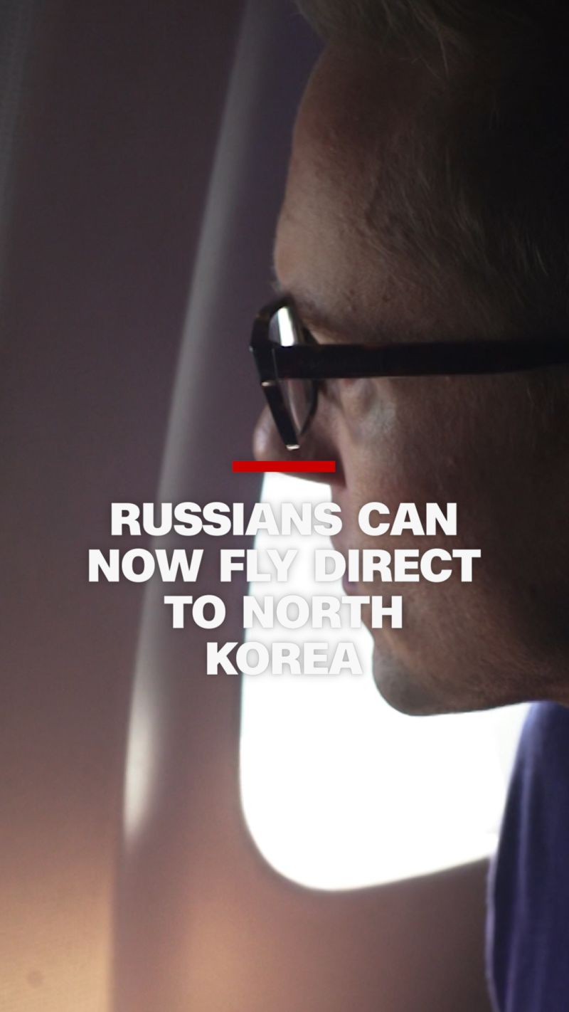 Russians can now fly direct to North Korea | CNN