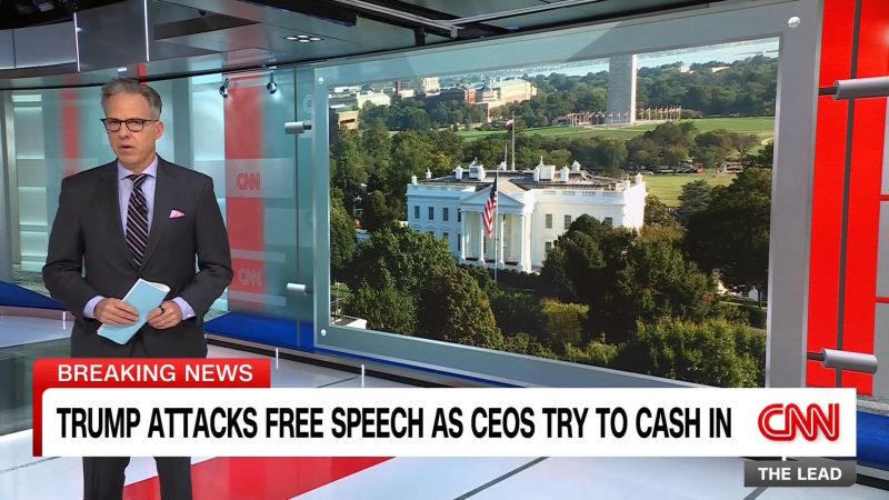 Tapper calls out Trump’s attack on free speech as CEO’s try to cash in
