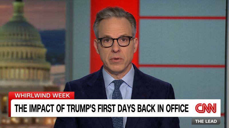 The impact of Trump’s first days back in office | CNN Politics